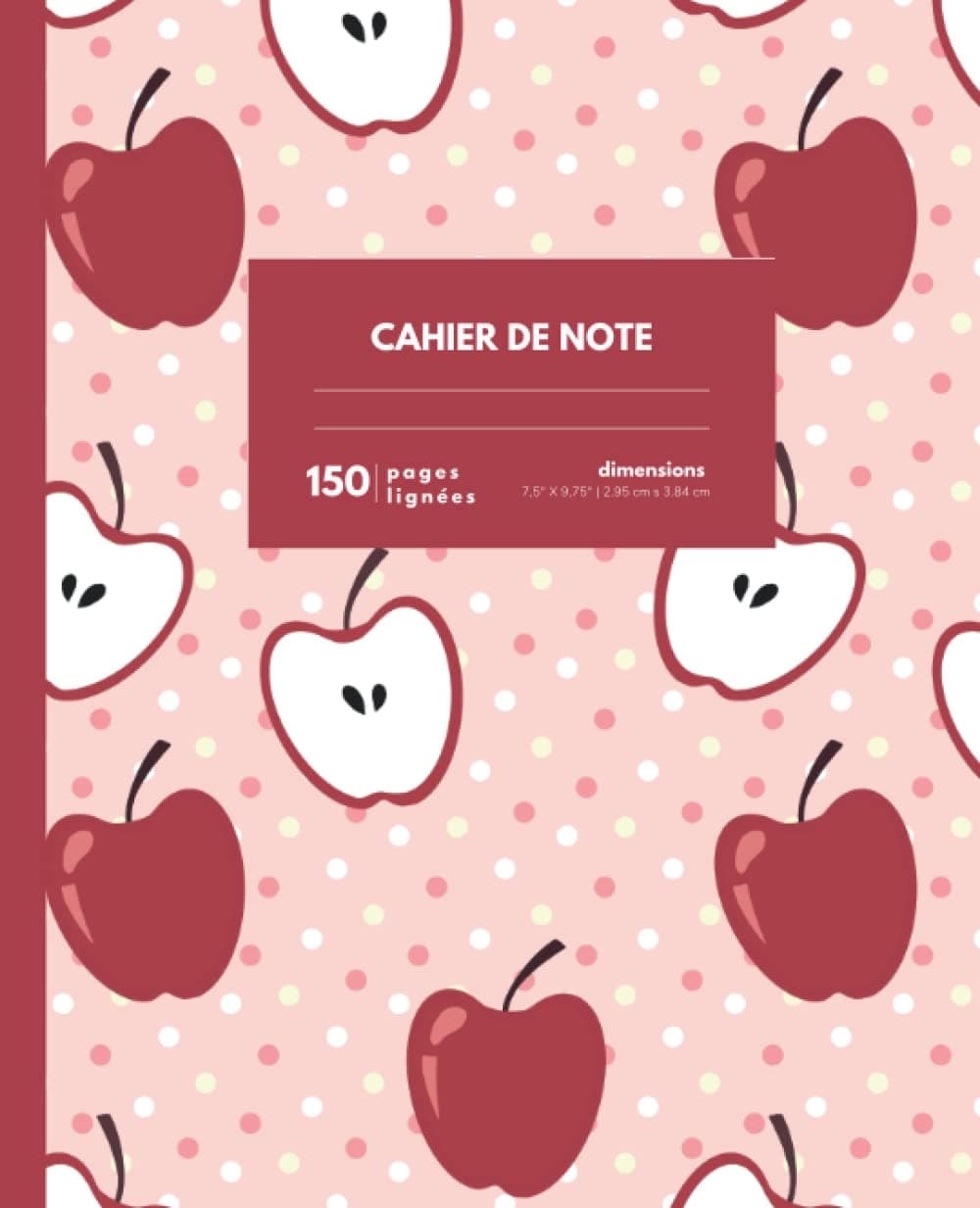 Cahier De Notes Pomme Rouge: 150 pages lignées