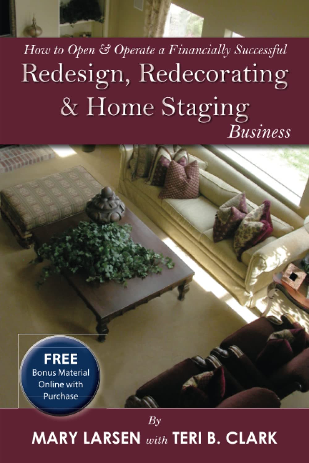 How to Open & Operate a Financially Successful Redesign, Redecorating, and Home Staging Business: With Companion CD-ROM Paperback – October 24, 2021