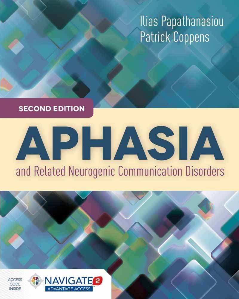 Aphasia and Related Neurogenic Communication Disorders: . 2nd Edition