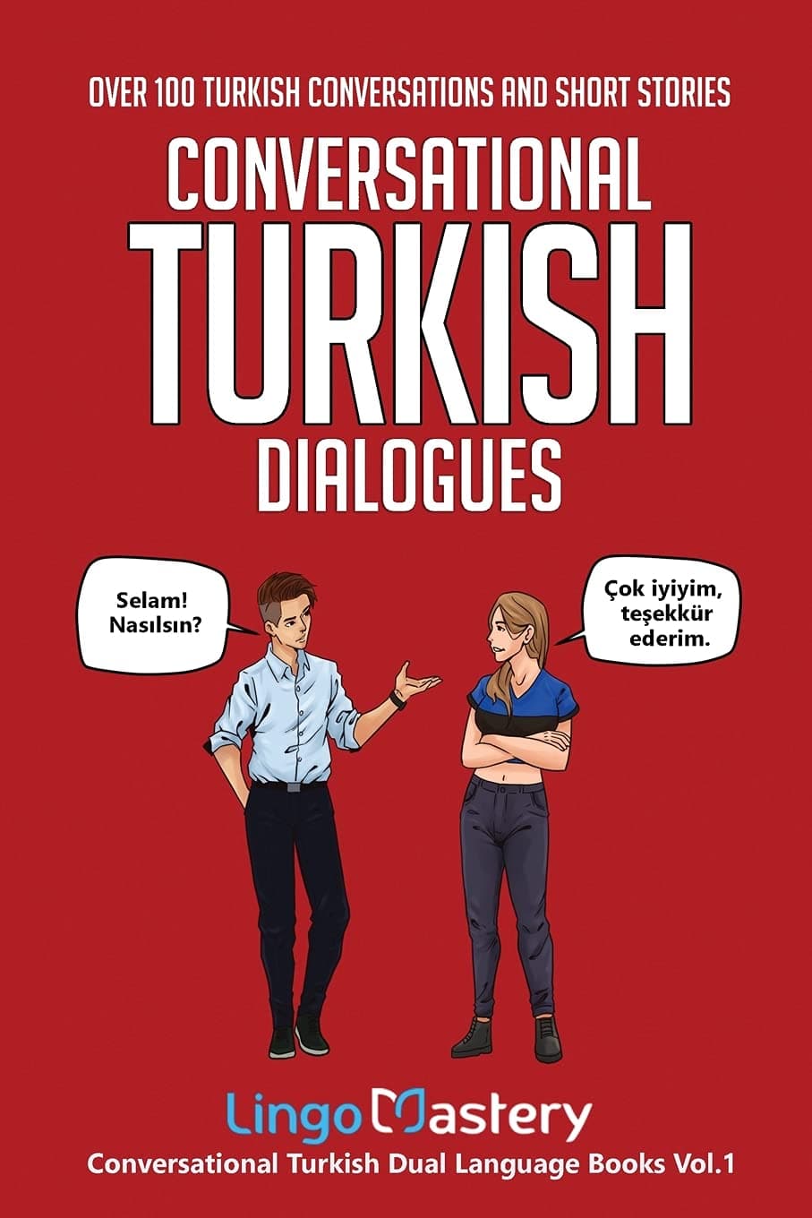 Lingo Mastery Conversational Turkish Dialogues: Over 100 Conversations and Short Stories