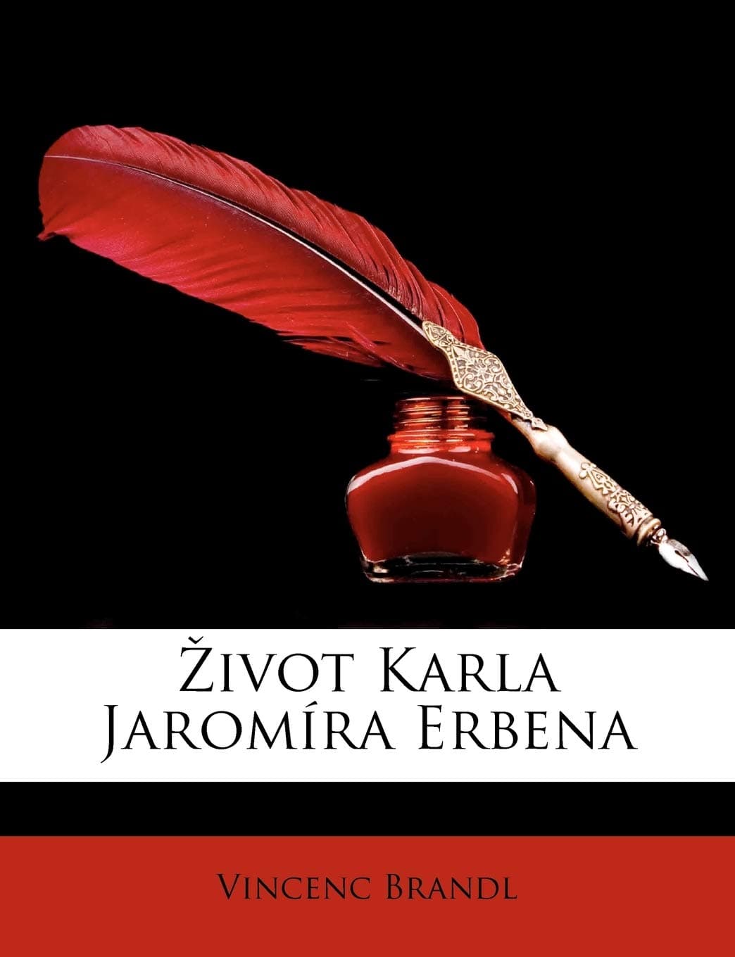Život Karla Jaromíra Erbena