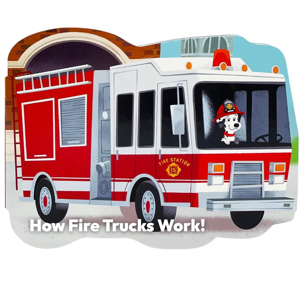 How Fire Trucks Work - Children's Shaped Board Book for Little Red Fire Truck Engine Lovers