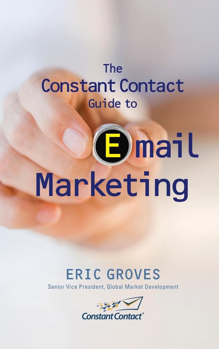 The Constant Contact Guide to Email Marketing