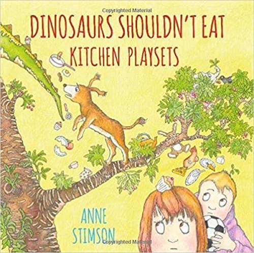 Dinosaurs Shouldn't Eat Kitchen Playsets Paperback – 28 Nov. 2017
