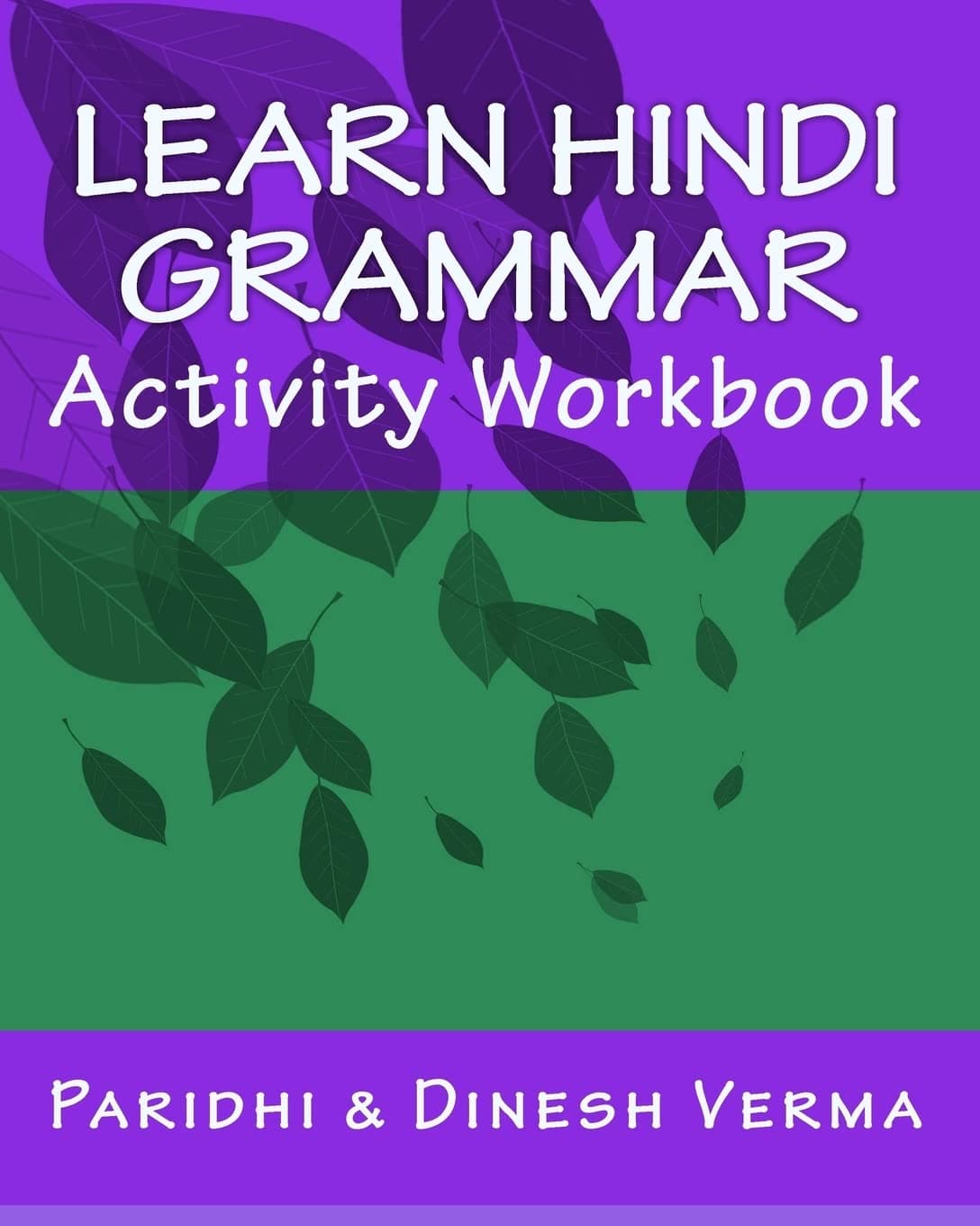 Learn Hindi Grammar Activity Workbook (Bilingual English Hindi Learning Workbooks)