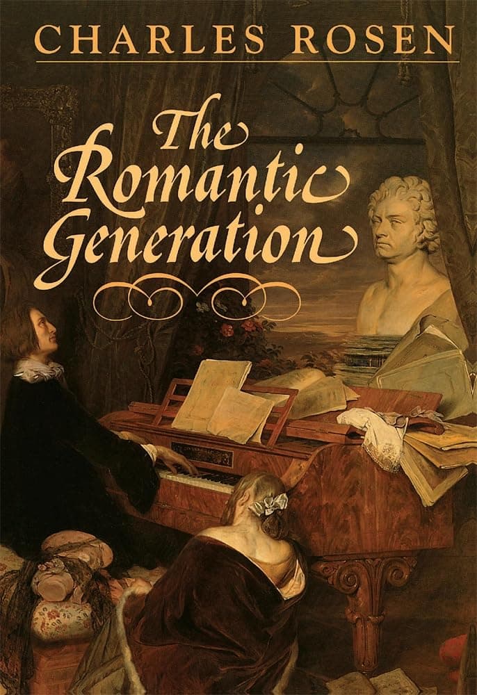 The Romantic Generation (The Charles Eliot Norton Lectures)