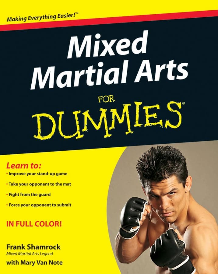Mixed Martial Arts For Dummies Paperback – April 20, 2009