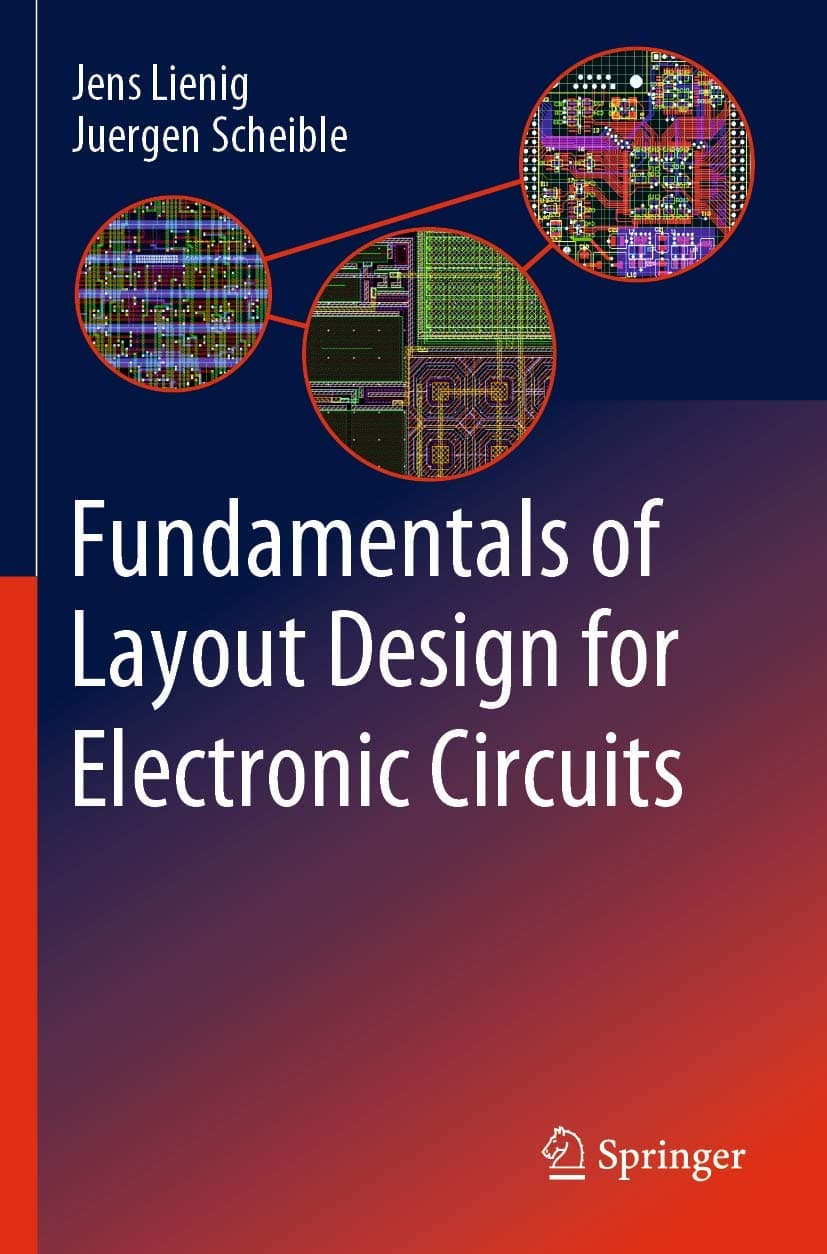 Fundamentals of Layout Design for Electronic Circuits 1st ed. 2020 Edition