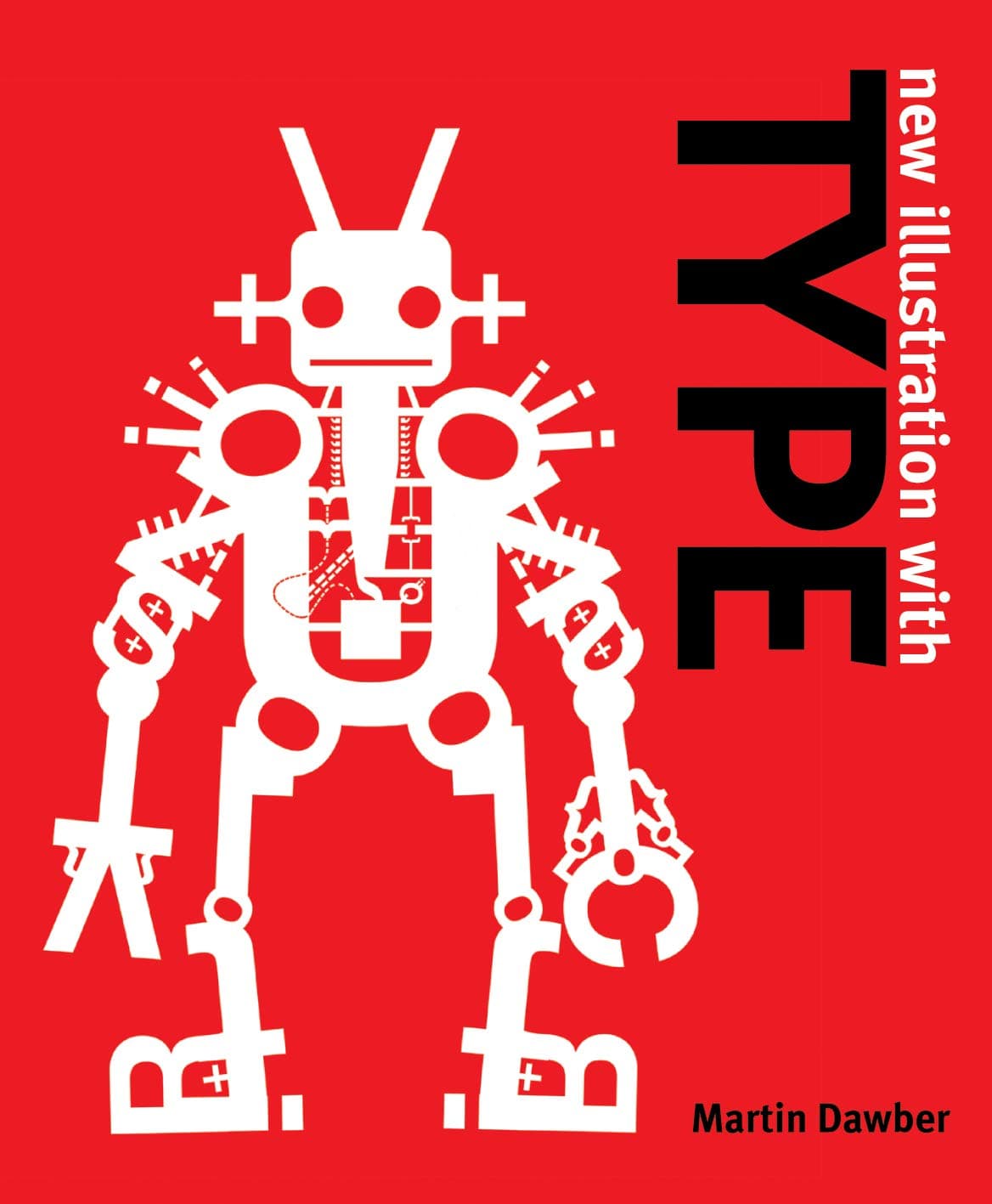 New Illustration with Type Paperback – July 6, 2010