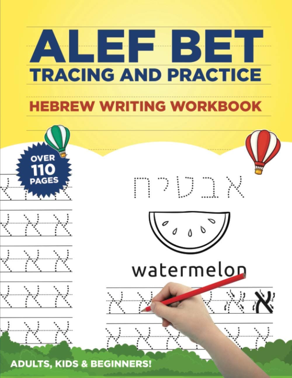 Alef Bet Tracing and Practice: Learn to write Hebrew Alphabet, Alef Bet workbook for beginners, primer for kids and adults