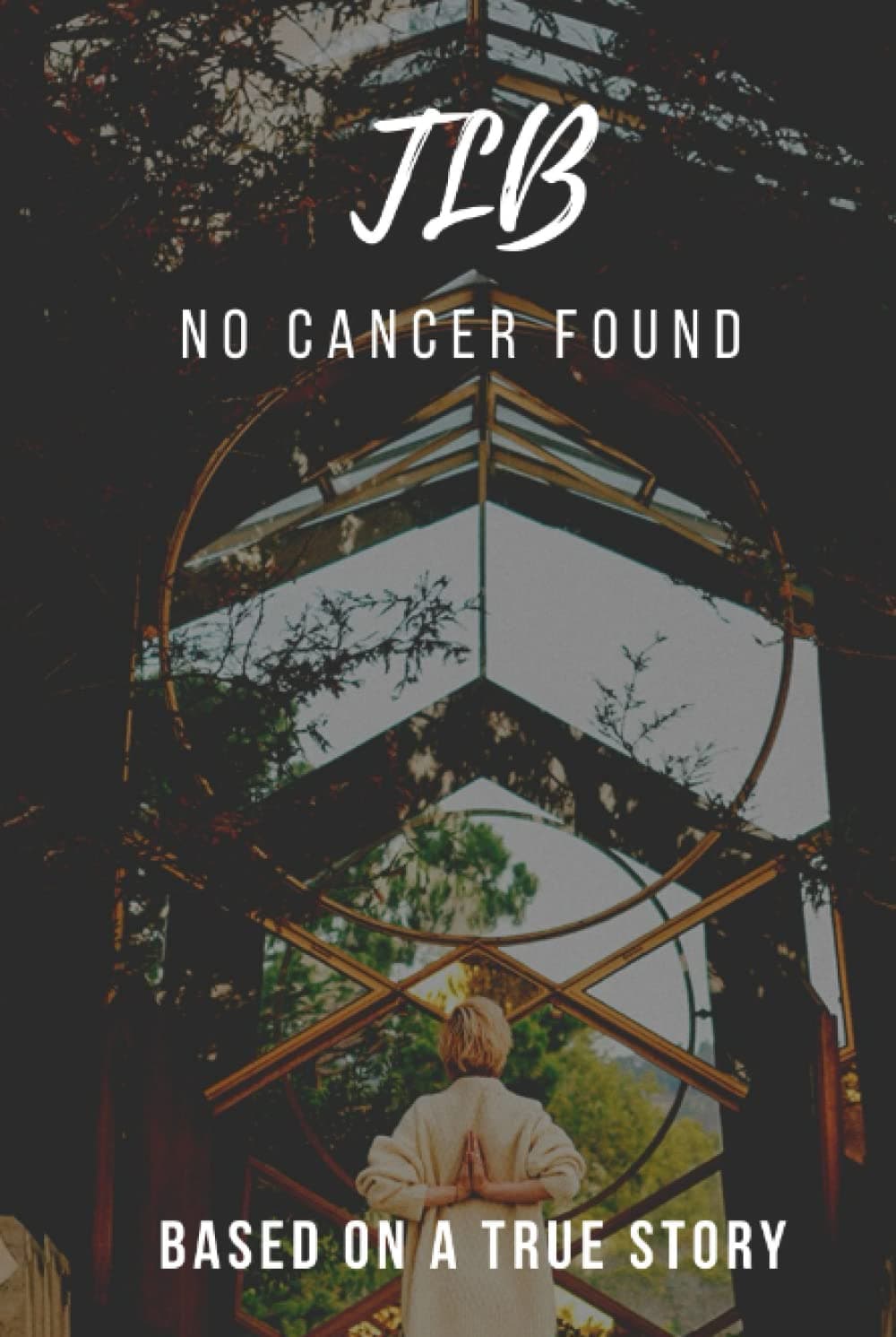 TLB: It’s Not About Doctors, It’s All About TLB. No Cancer Or Any Diseases Found.