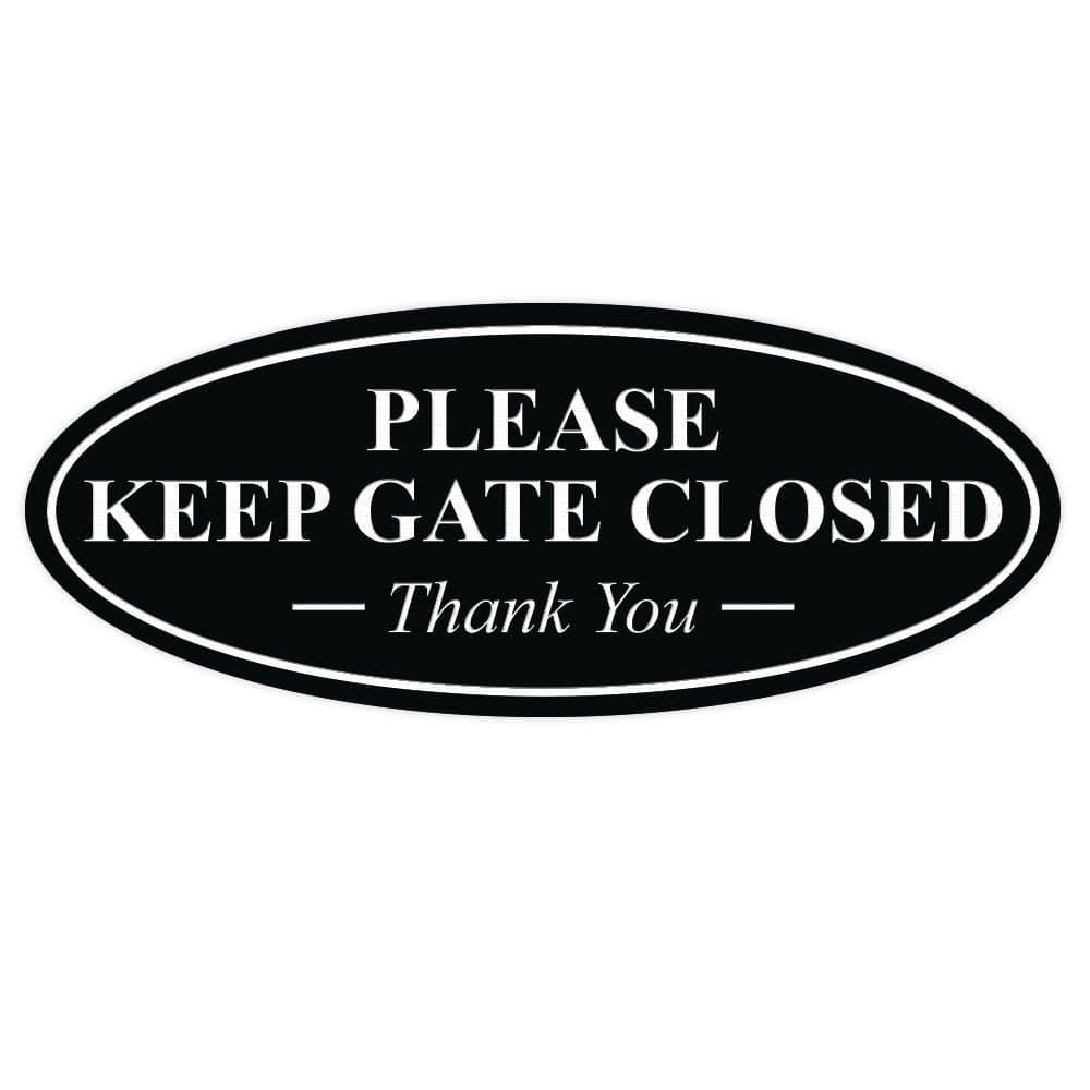 Oval Please Keep GATE Closed Thank You Sign - Black Small