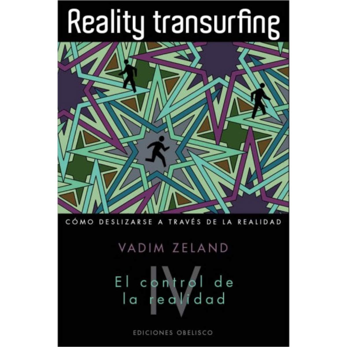 Reality transuefing, IV: El control de la realidad