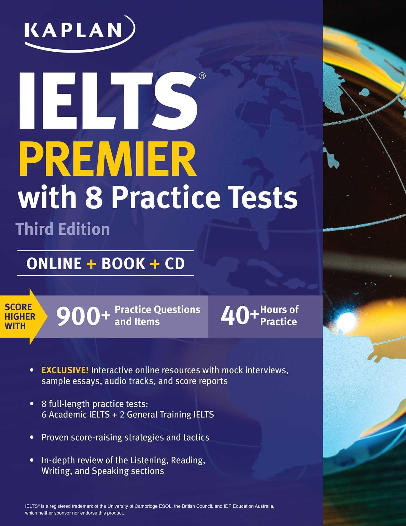 IELTS Premier with 8 Practice Tests: Online + Book + CD (Kaplan Test Prep) Third Edition