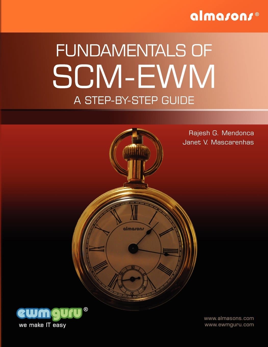 Fundamentals Of SCM-EWM: A Step-by-Step Guide: Volume 1