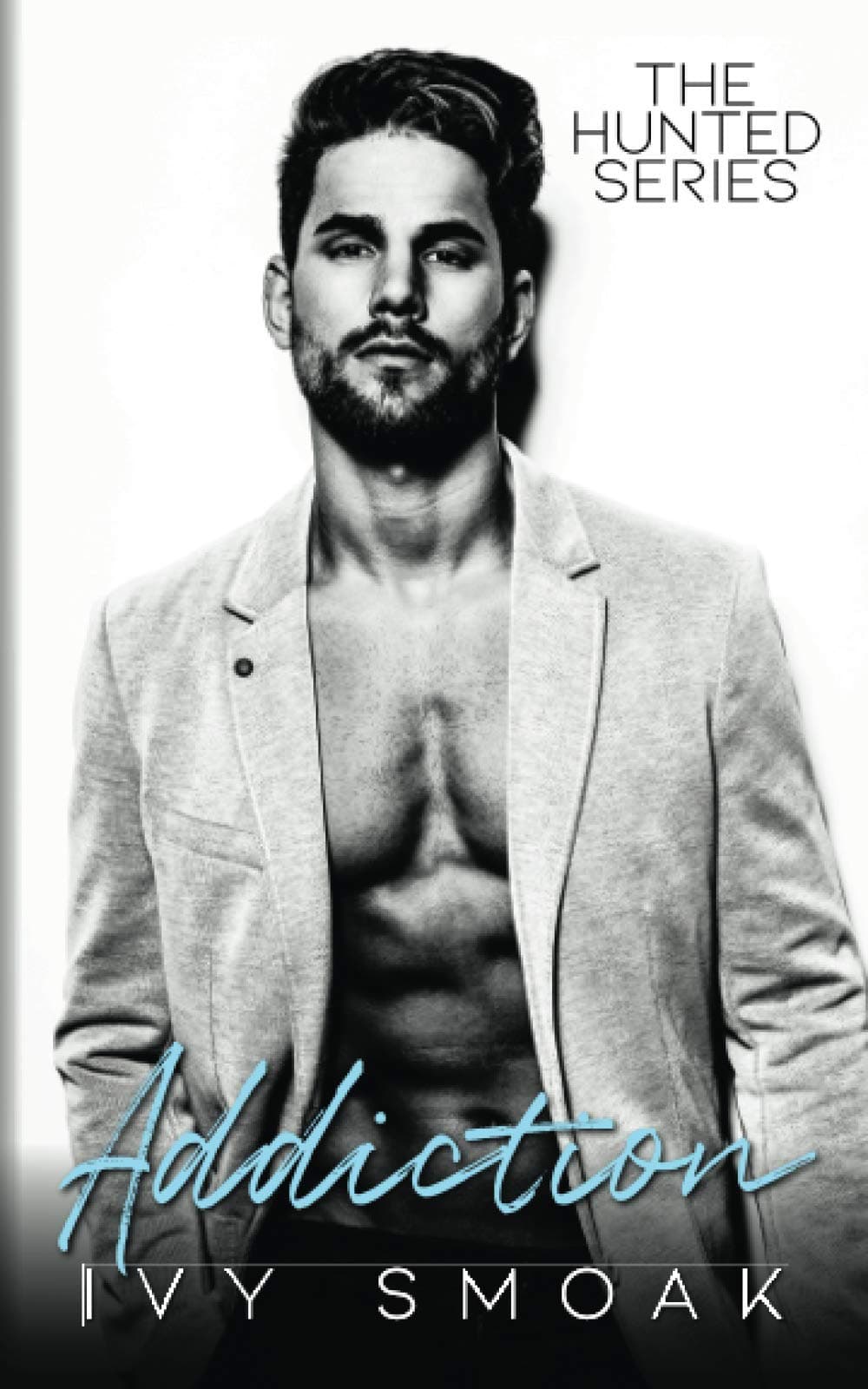 Addiction (The Hunted Series Book 2)