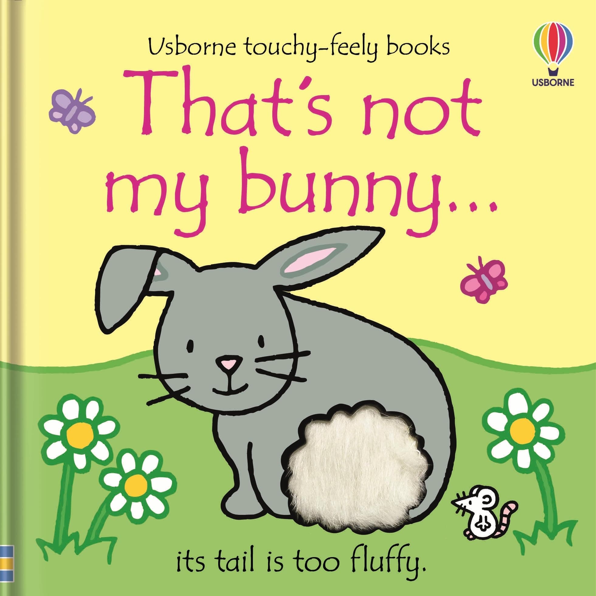 That's not my bunny...: An Easter And Springtime Book For Kids – A Touch and Feel Sensory Board Book for Babies (THAT'S NOT MY�)