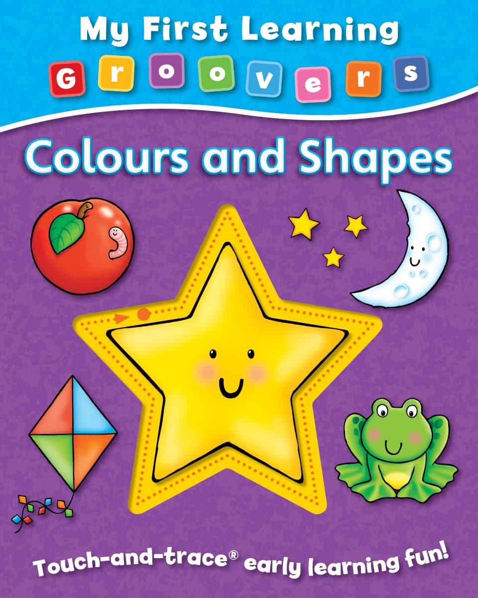 Colours and Shapes: Touch & Trace Early Learning Fun! (My First Learning Groovers) Board book – Unabridged, January 1, 1882