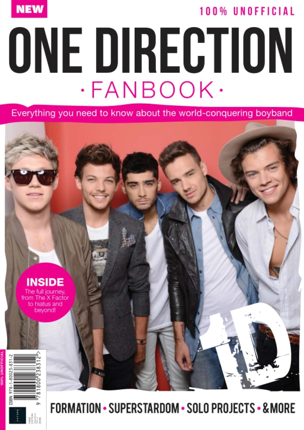 The One Direction Fan Book: Everything you Need to Know about the World-Conquering Boyband!