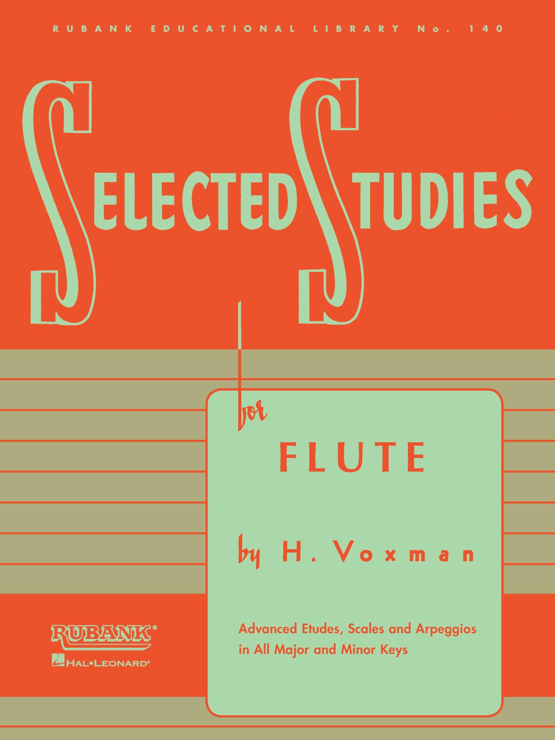 Selected Studies Flute Method Book | Advanced Etudes, Scales and Arpeggios for Technique and Musicianship | Ideal for Solo Performance and All-State Auditions | Rubank Educational Library