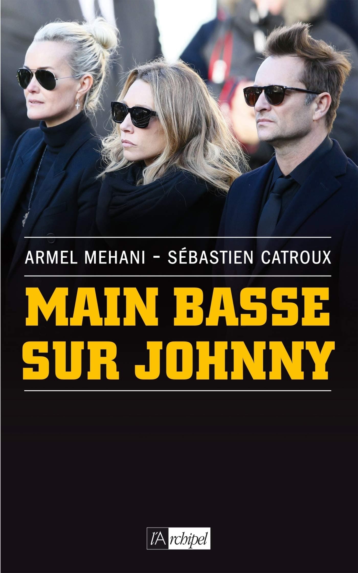 Main basse sur Johnny (French Edition)