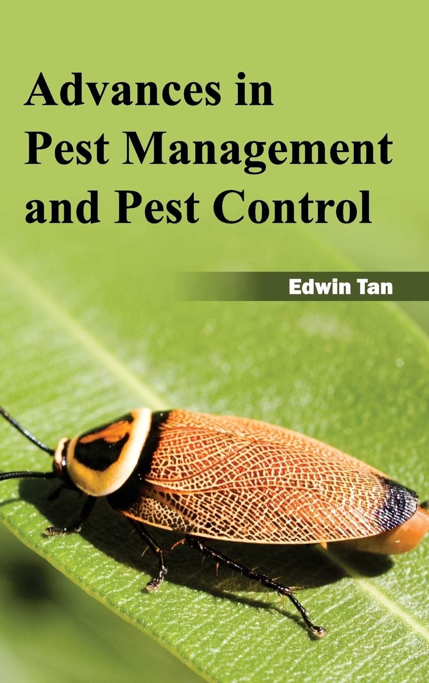 Advances in Pest Management and Pest Control