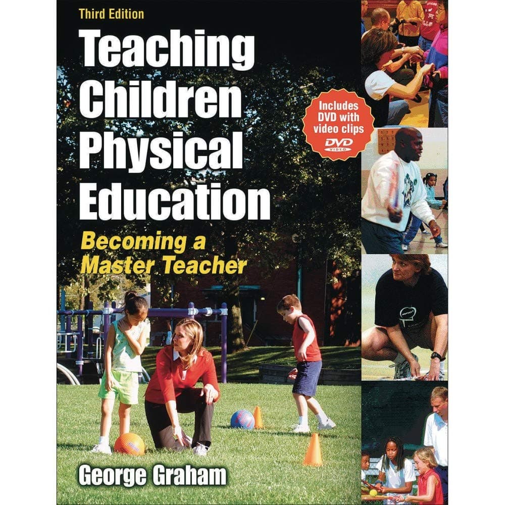 Teaching Children Physical Education - 3rd Edition: Becoming a Master Teacher