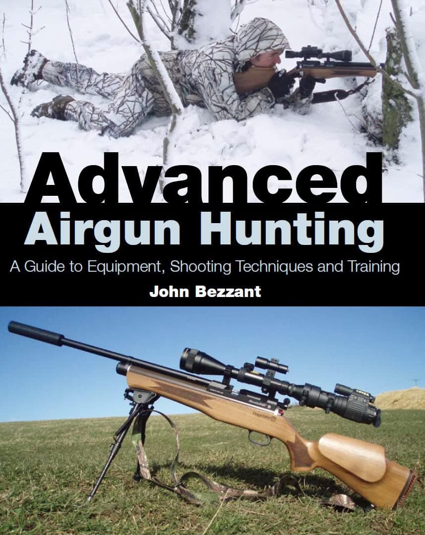 Advanced Airgun Hunting: A Guide to Equipment, Shooting Techniques and Training Hardcover – January 31, 2012