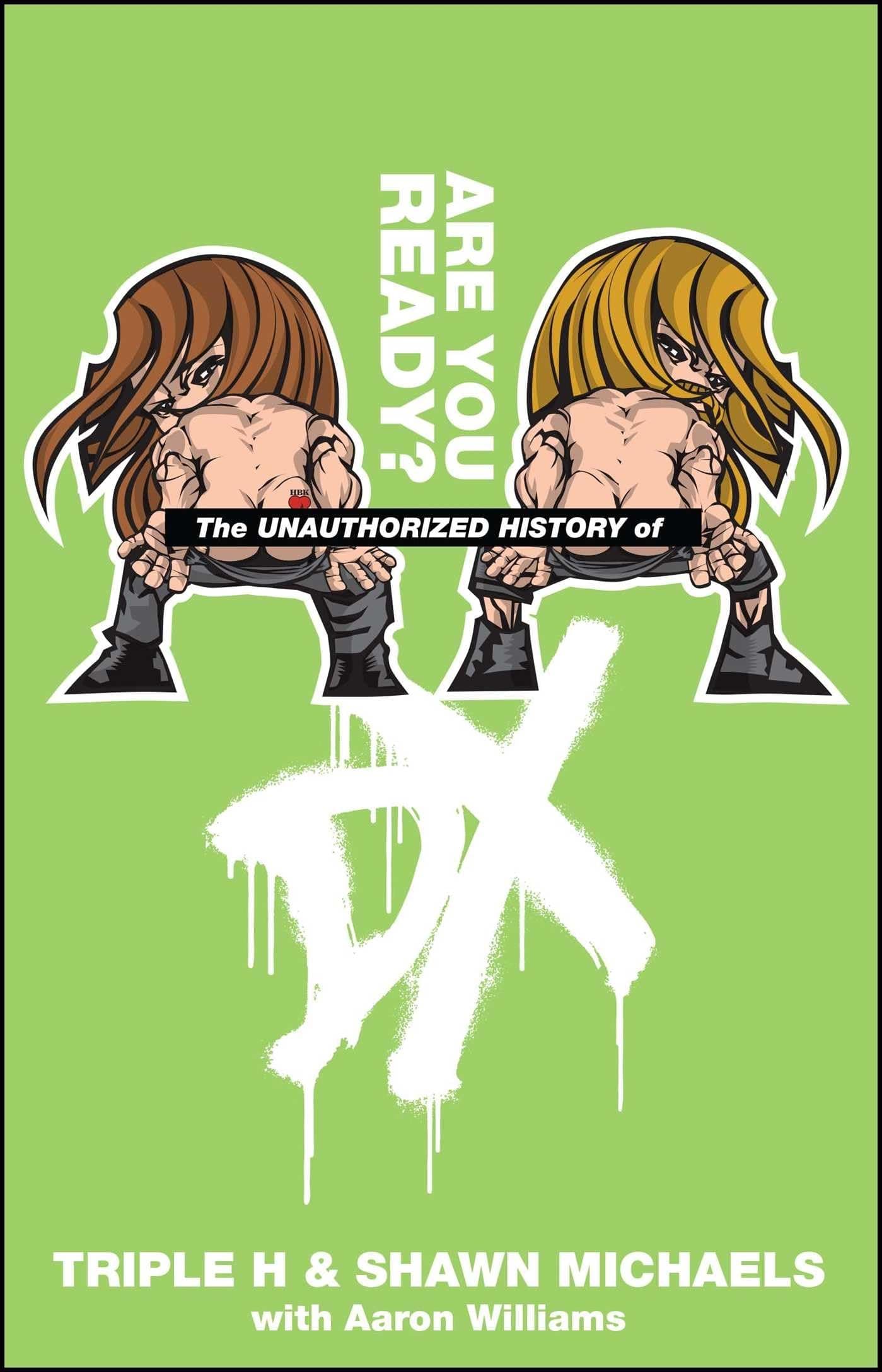 The Unauthorized History of DX (WWE)