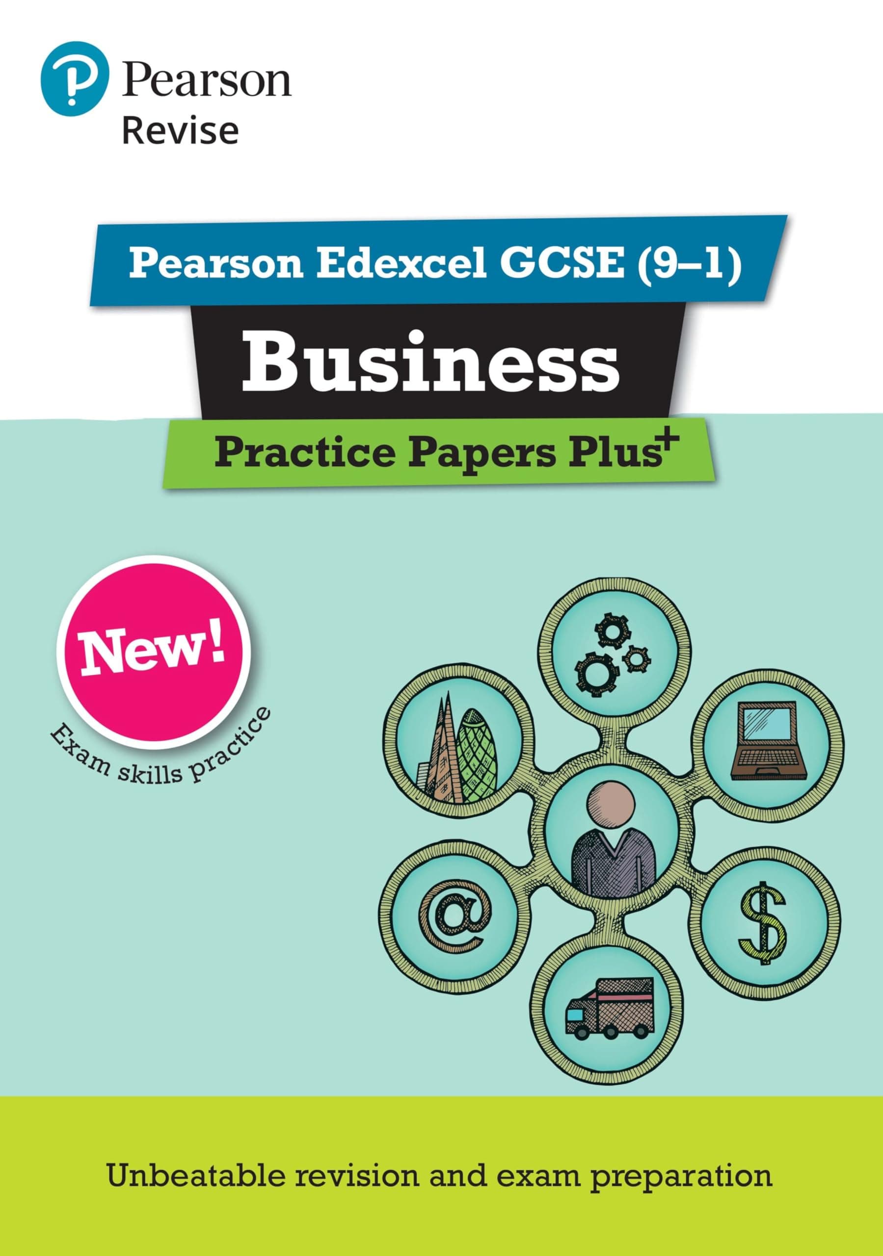 Pearson REVISE Edexcel GCSE (9-1) Business Practice Papers Plus: for home learning, 2022 and 2023 assessments and exams (REVISE Edexcel GCSE Business 2017)