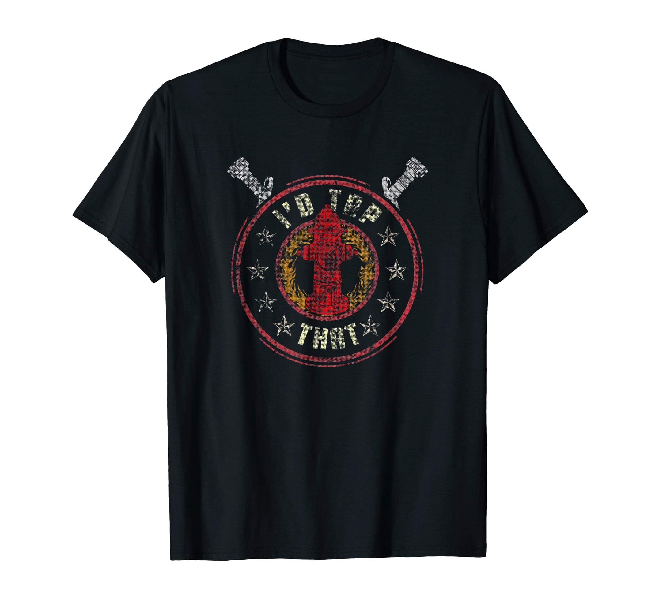 Vintage I'd Tap That Fire Hydrant Fireman Shirt Firefighter