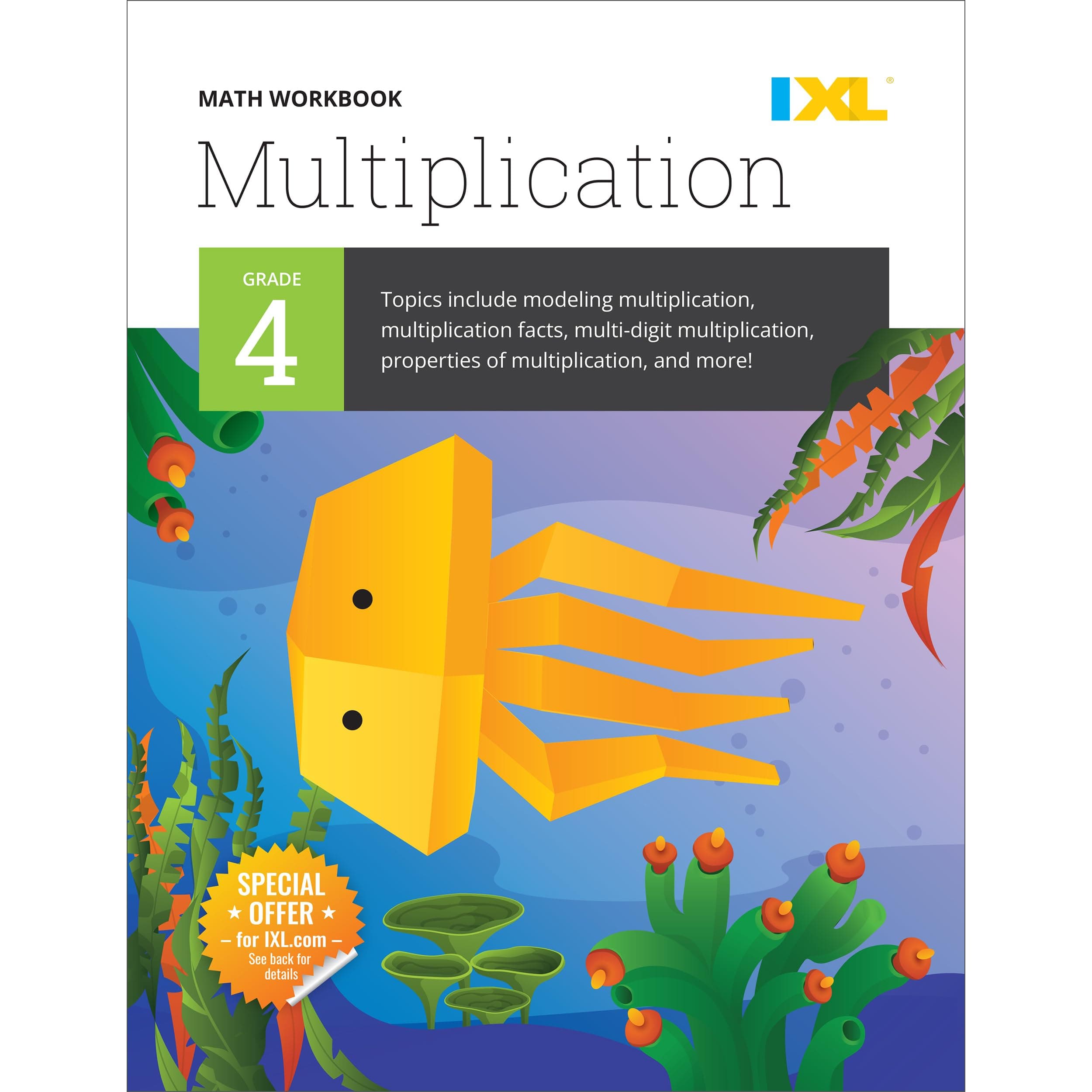 IXL Multiplication 4th Grade Math Workbooks, Mathematics Book for Kids Ages 9-10 Covering Times Table Facts and Properties, Multiplying With Multi ... and More (IXL Topic-Specific Workbooks)