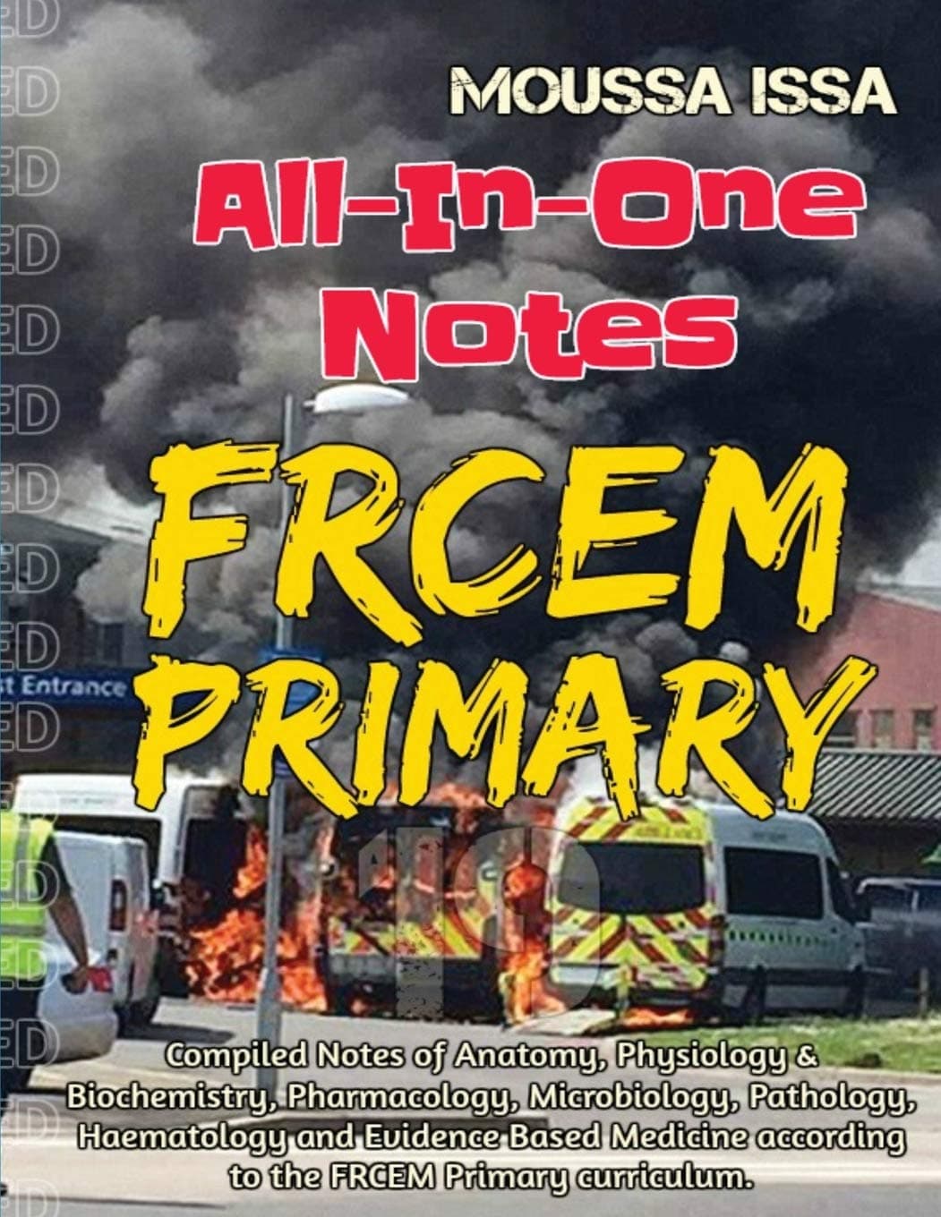 Frcem Primary: All-In-One Notes (2018 Edition, Full Colour)