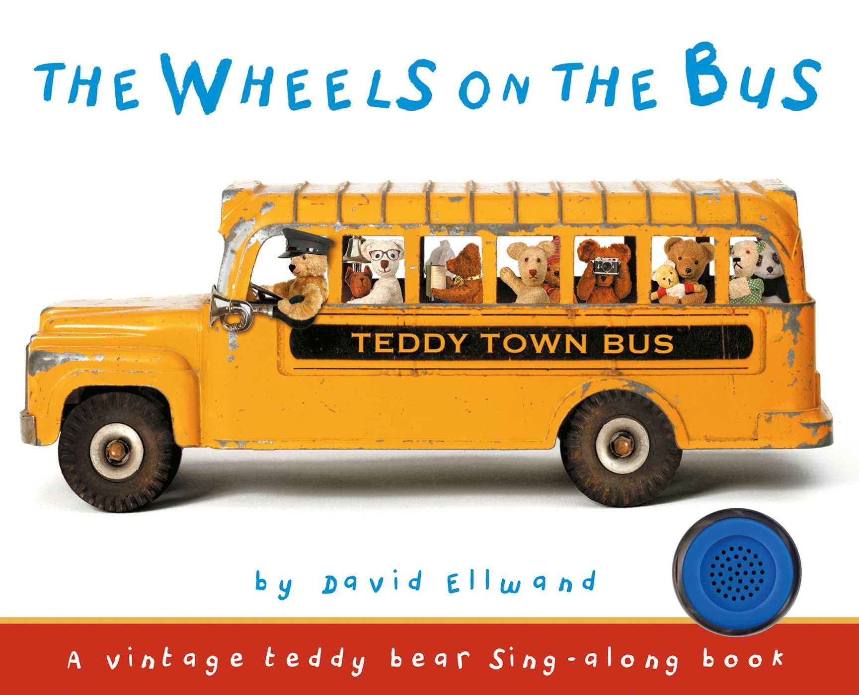 The Wheels on the Bus (Teddy Bear Sing Along) Board book – Picture Book, 1 Sept. 2016