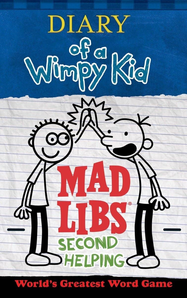 Diary of a Wimpy Kid Mad Libs: Second Helping: World's Greatest Word Game