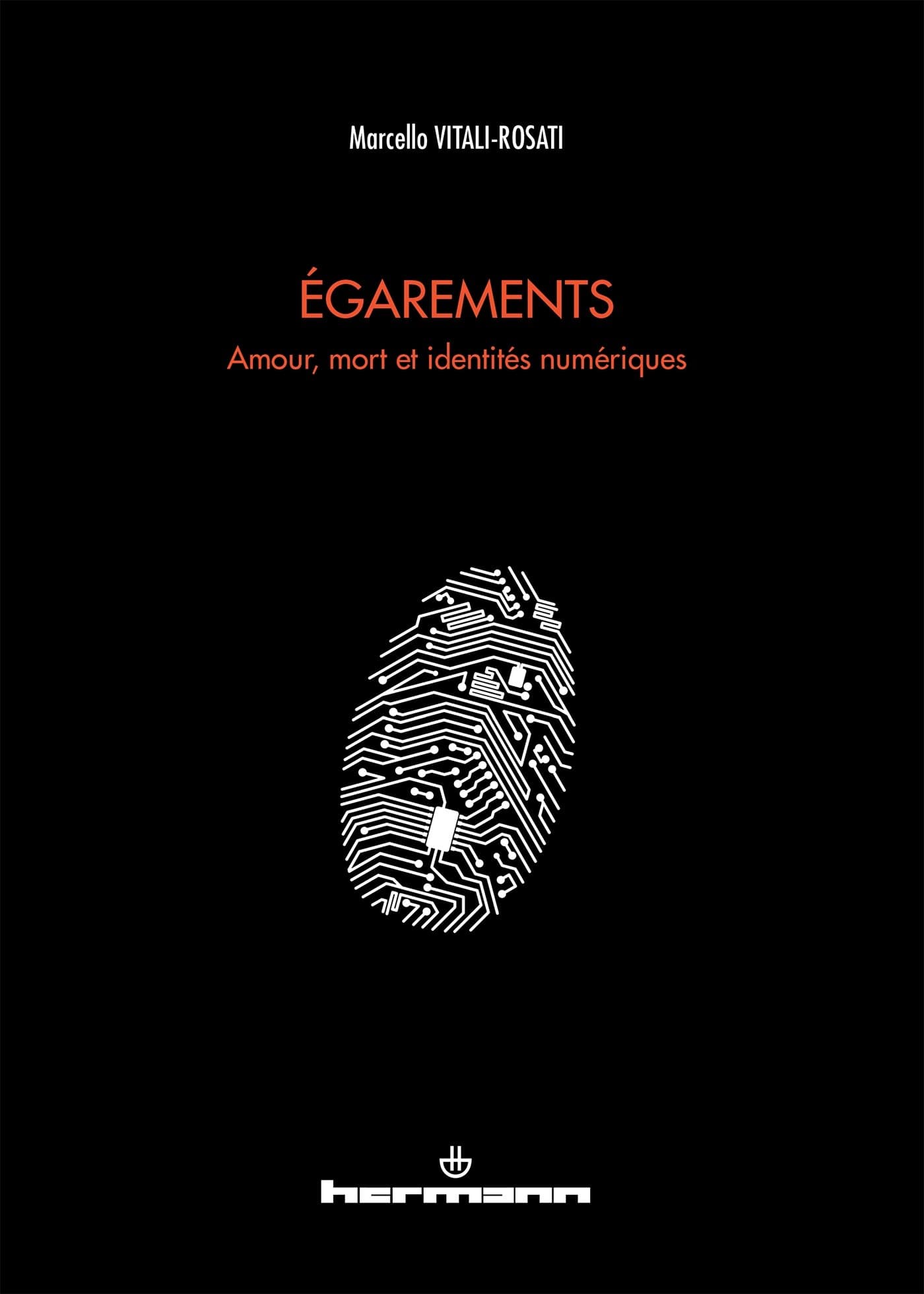 Égarements: Amour, mort et identités