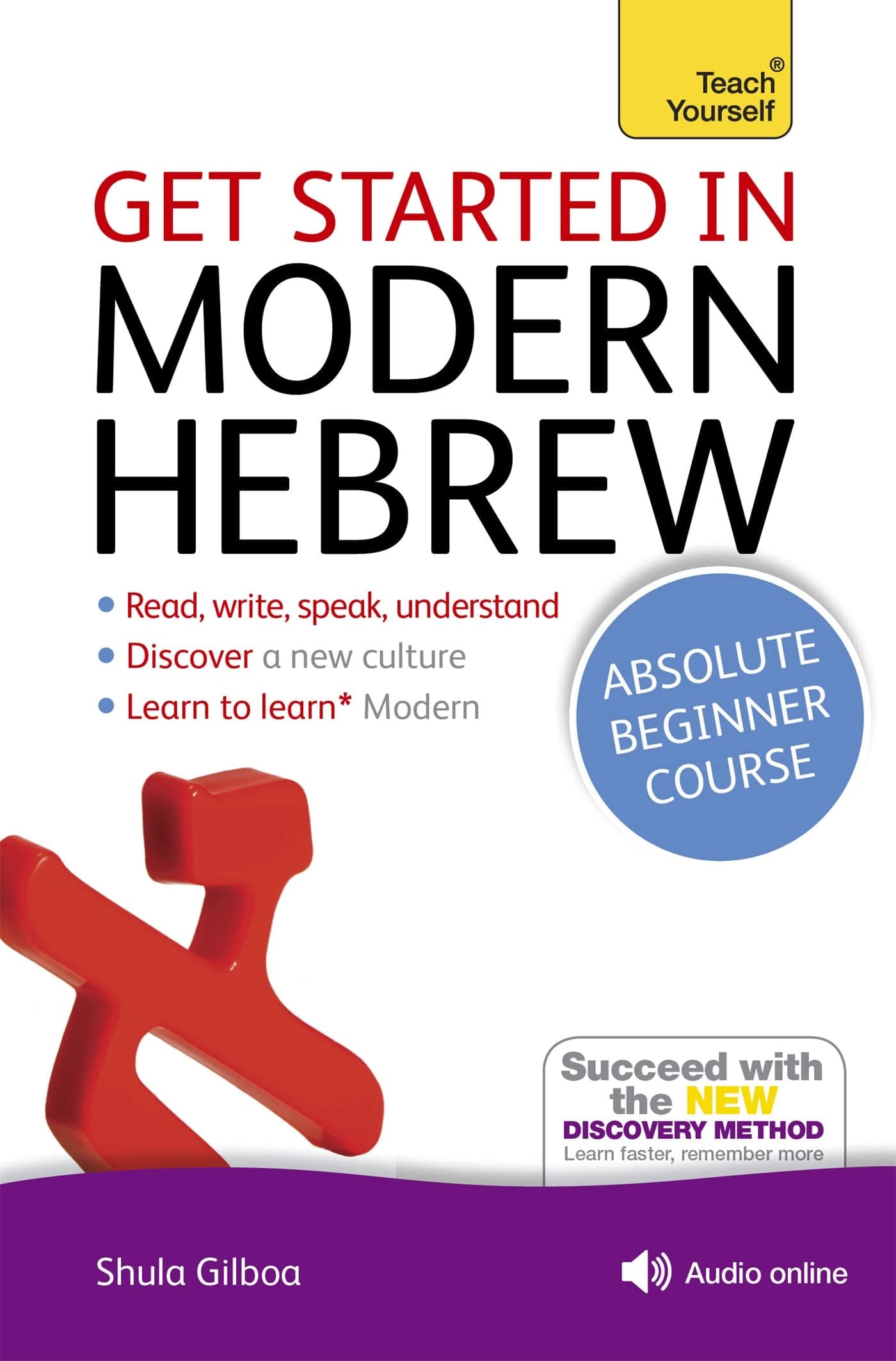 Get Started in Modern Hebrew Absolute Beginner Course: (Book and audio support) (Teach Yourself Language)