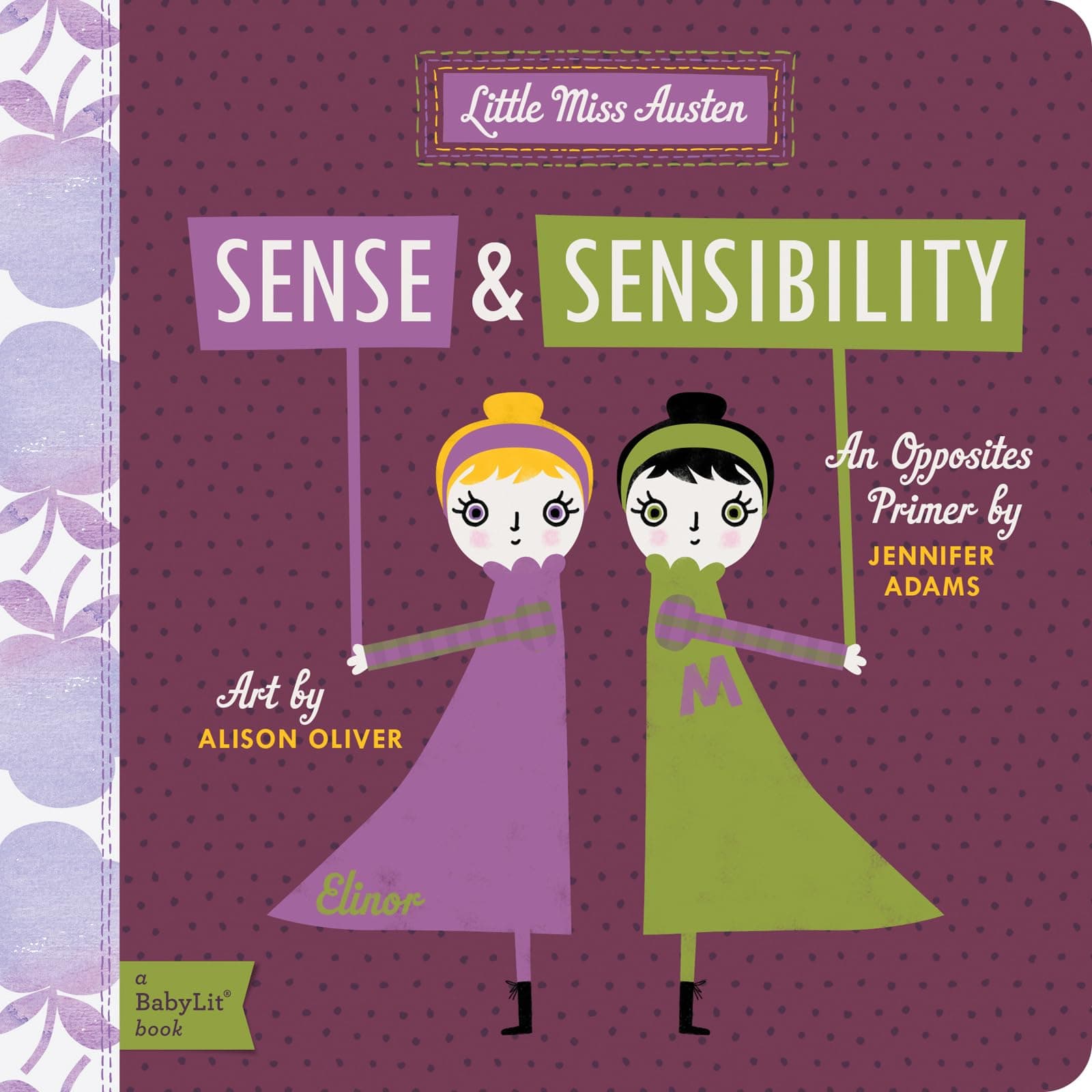 Sense & Sensibility: A BabyLit® Opposites Primer