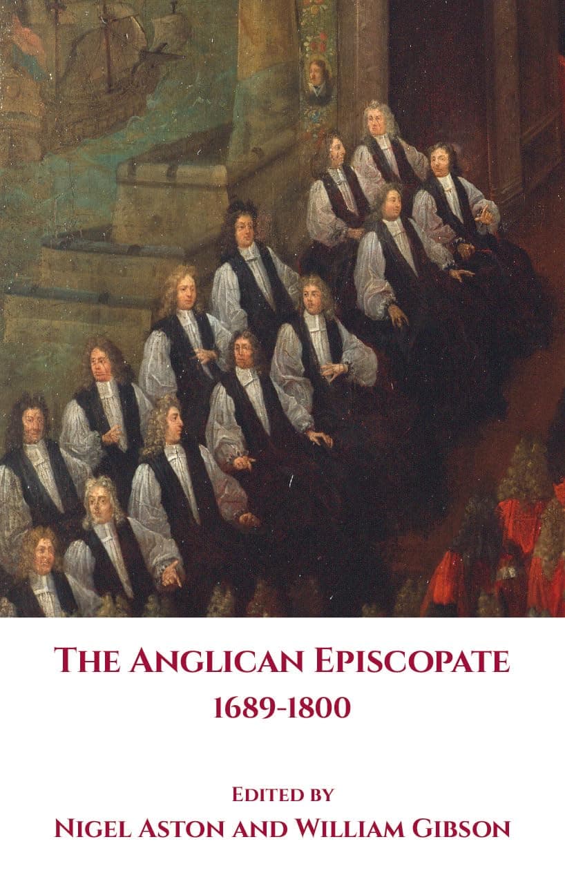 The Anglican Episcopate 1689-1800
