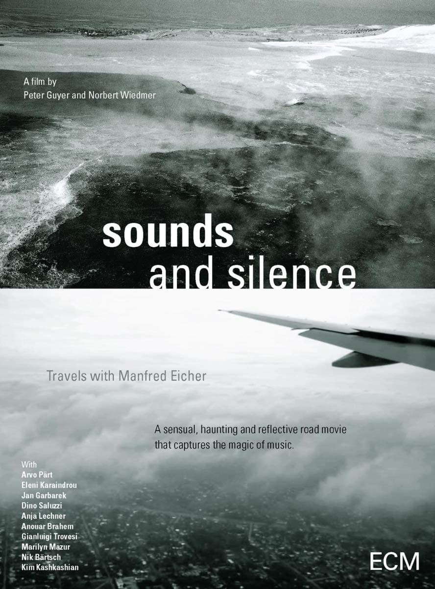 Sounds and Silence: Travels With Manfred Eicher