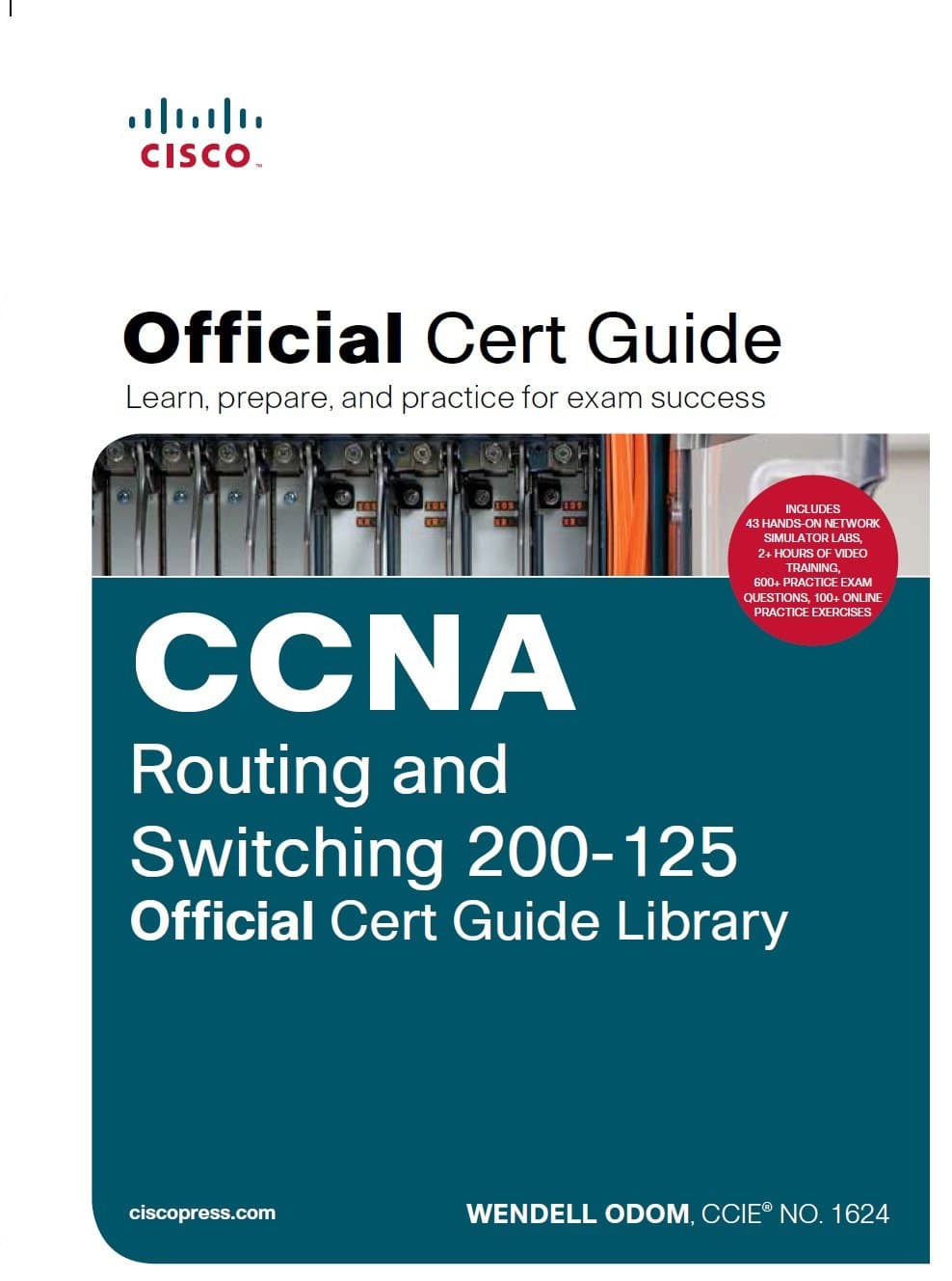CCNA Routing and Switching 200-125 Official Cert Guide Library (Set of 2 books) Paperback – 7 July 2016