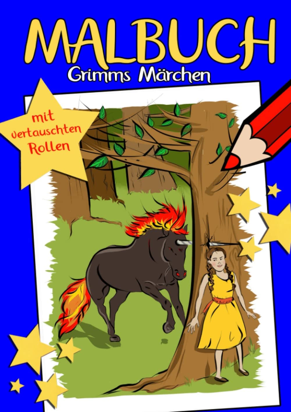 Malbuch: Grimms Märchen mit vertauschten Rollen (German Edition)