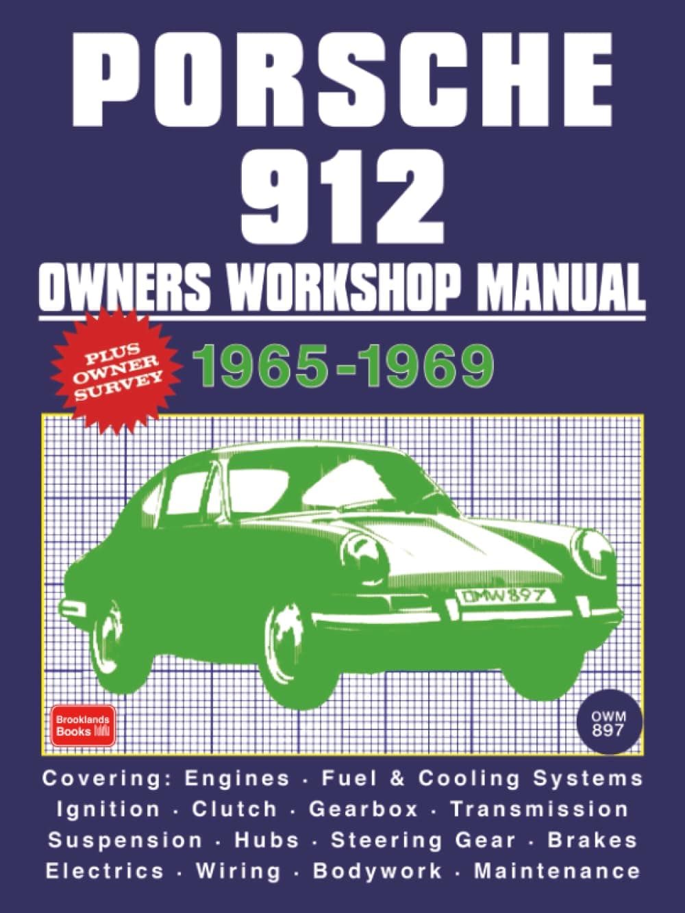 Porsche 912 Owners Workshop Manual 1965-1969