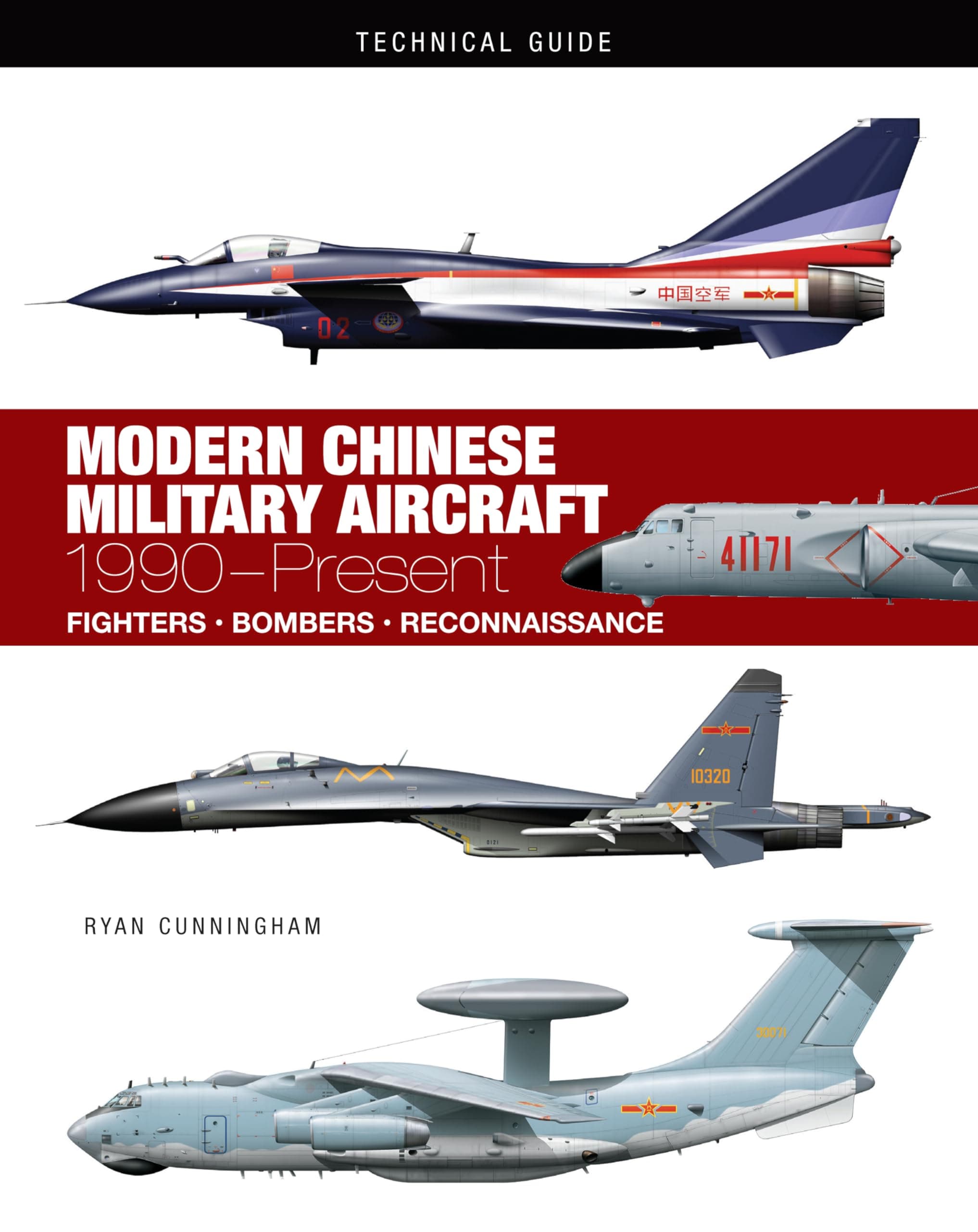 Modern Chinese Military Aircraft: 1990-present (Technical Guides)
