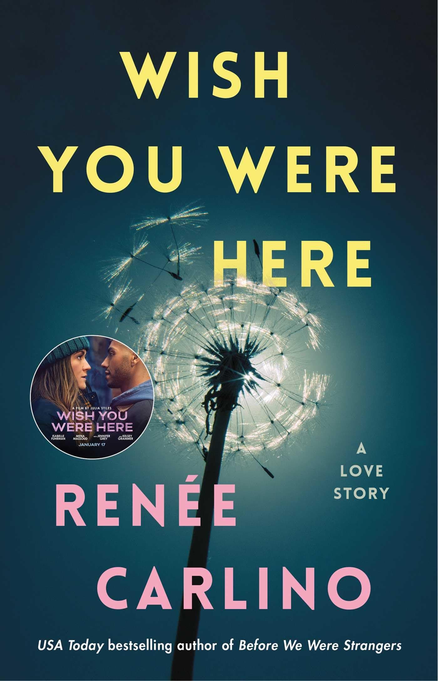 Wish You Were Here: A Novel
