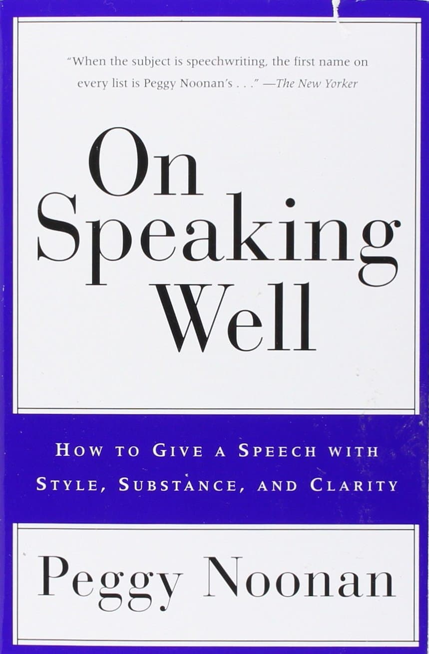 On Speaking Well: How to Give a Speech With Style, Substance, and Clarity Paperback – Bargain Price, February 17, 1999