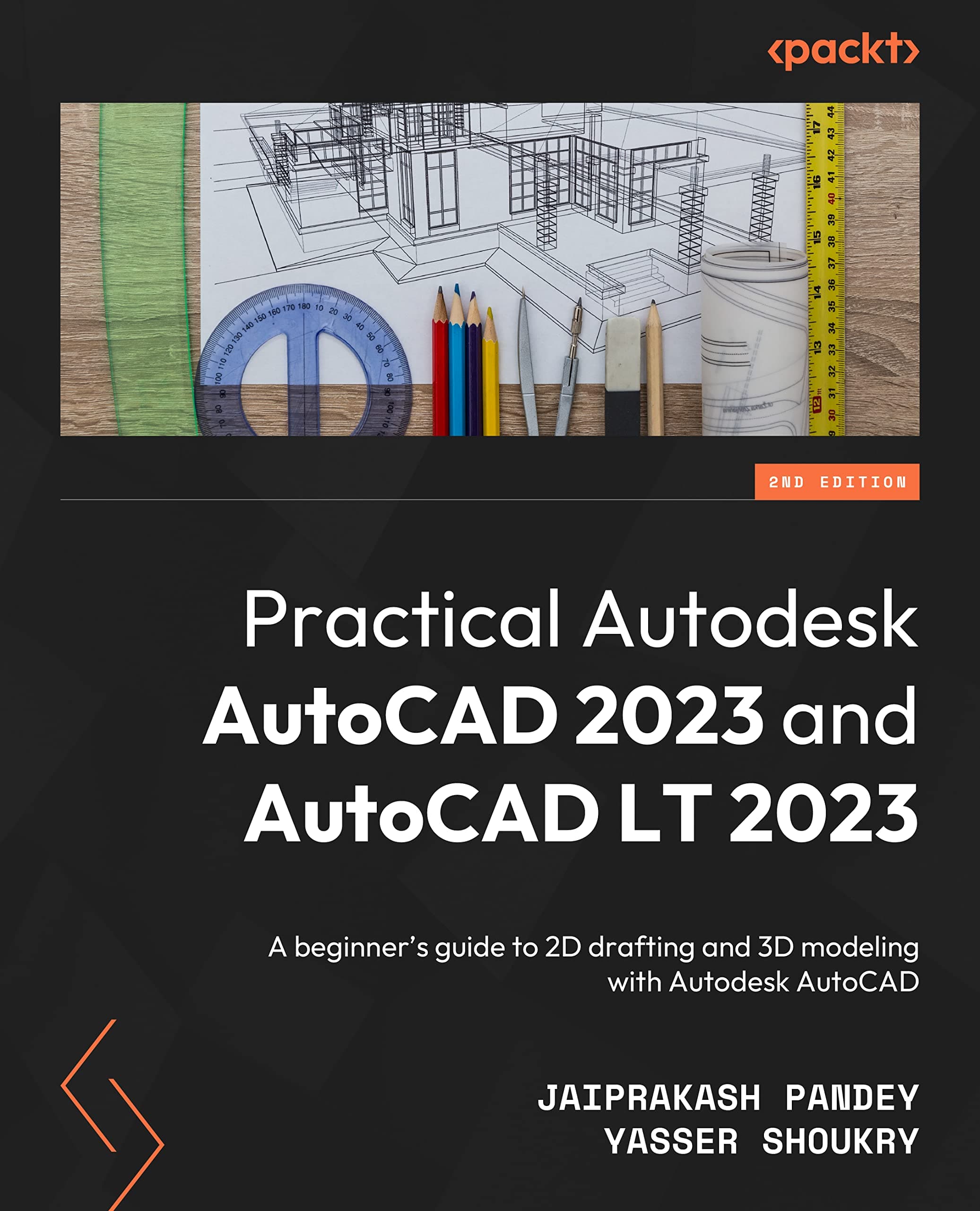 - Practical Autodesk AutoCAD 2023 and AutoCAD LT 2023: A beginner's guide to 2D drafting and 3D modeling with Autodesk AutoCAD, 2nd Edition