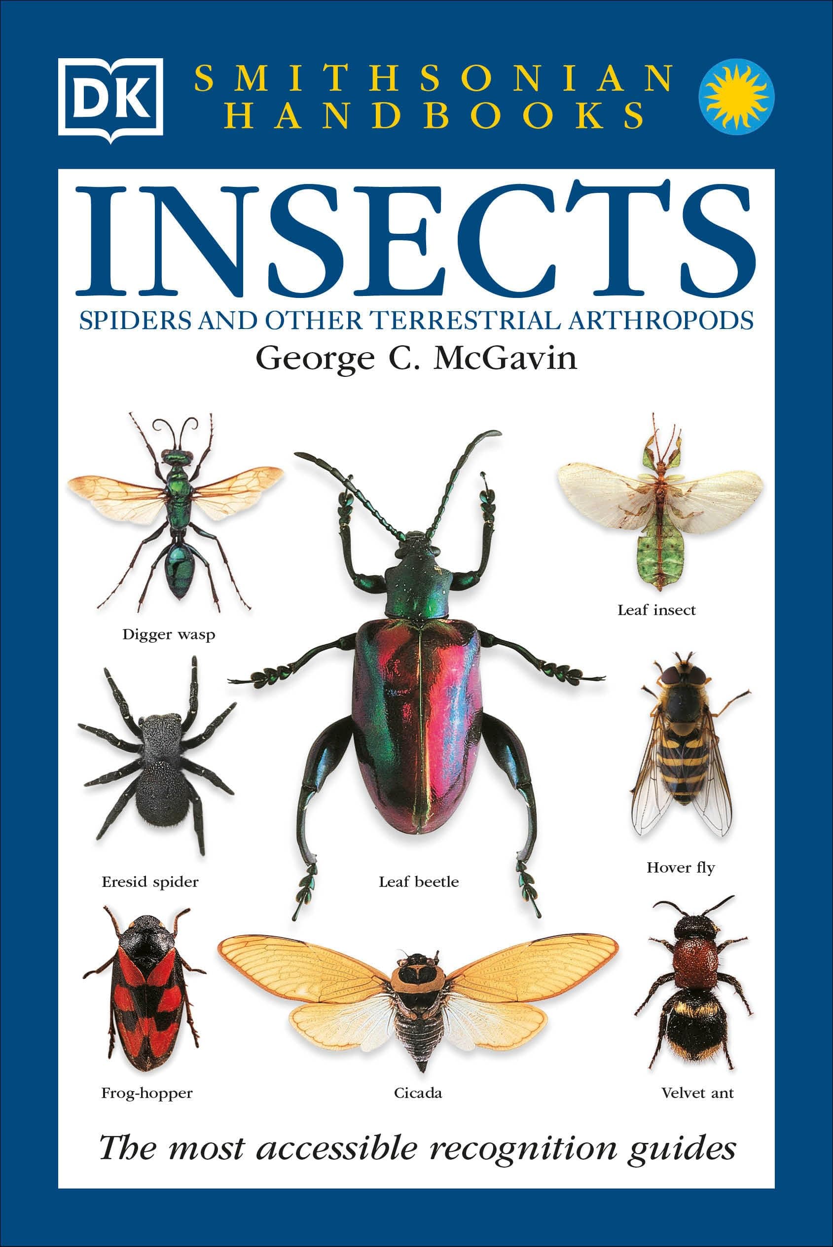 Handbooks: Insects: The Most Accessible Recognition Guide (DK Smithsonian Handbook)