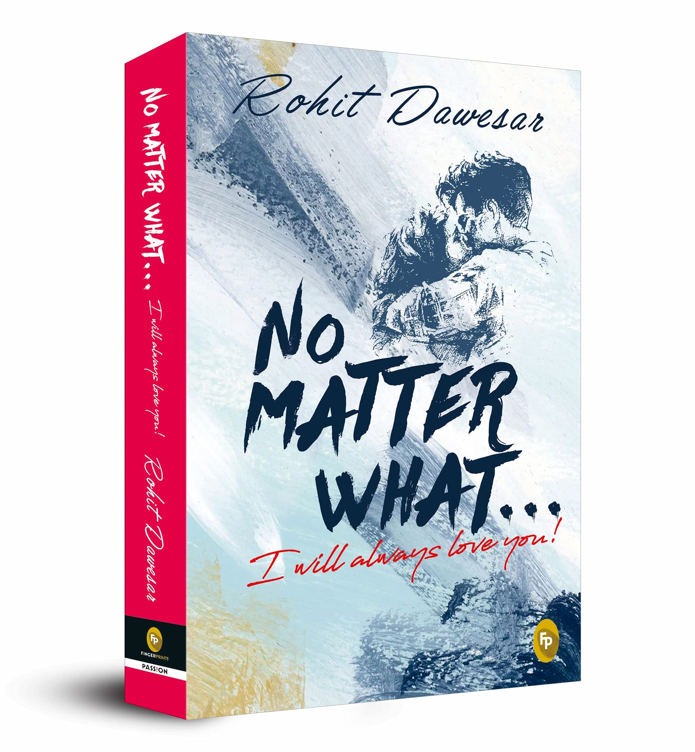 - No Matter What . . . I will always love you!