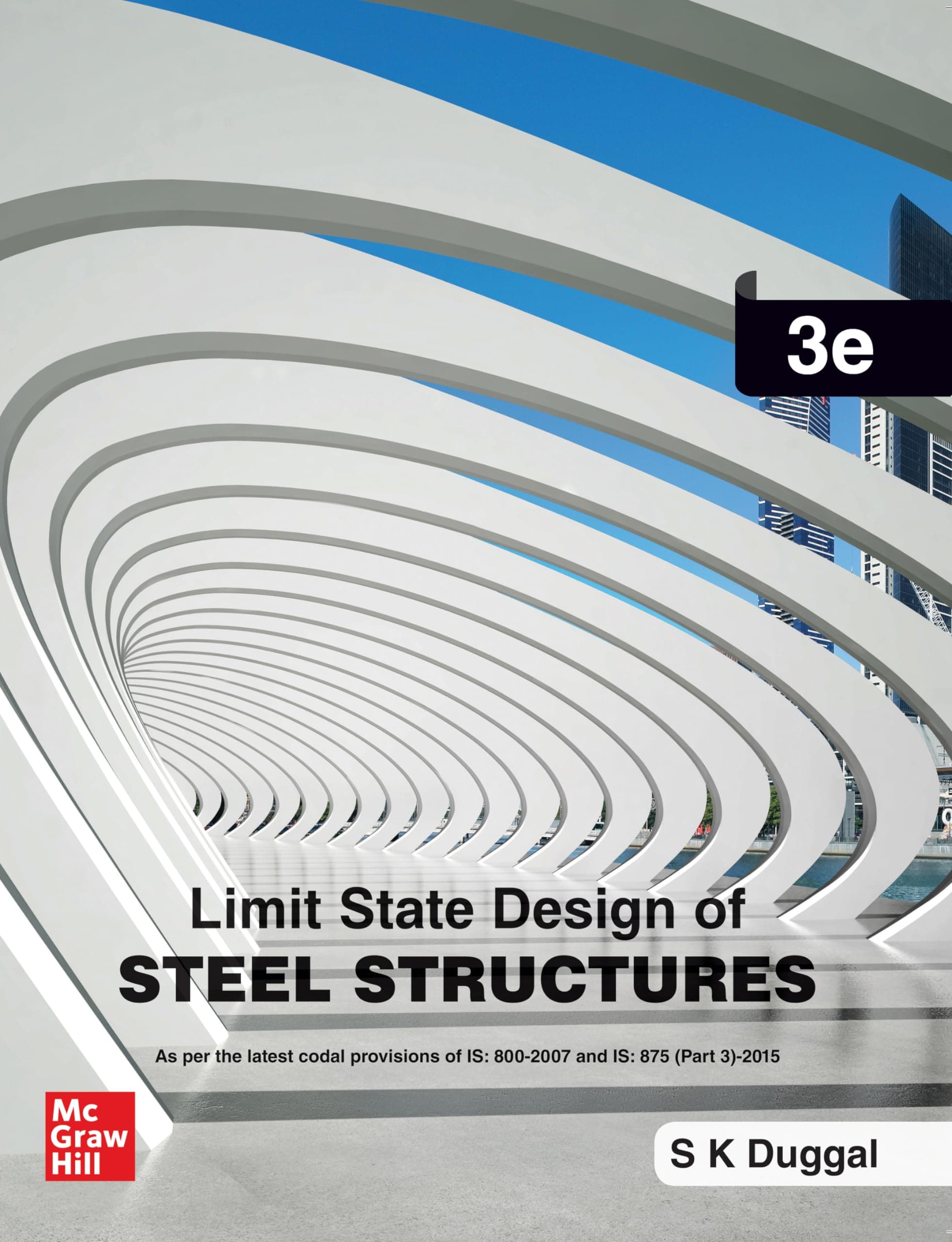 Limit State Design Of Steel Structures | 3rd Edition | S K Duggal